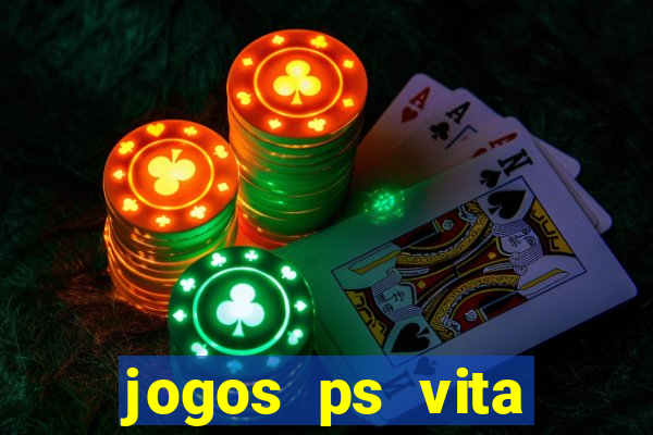 jogos ps vita download pkg